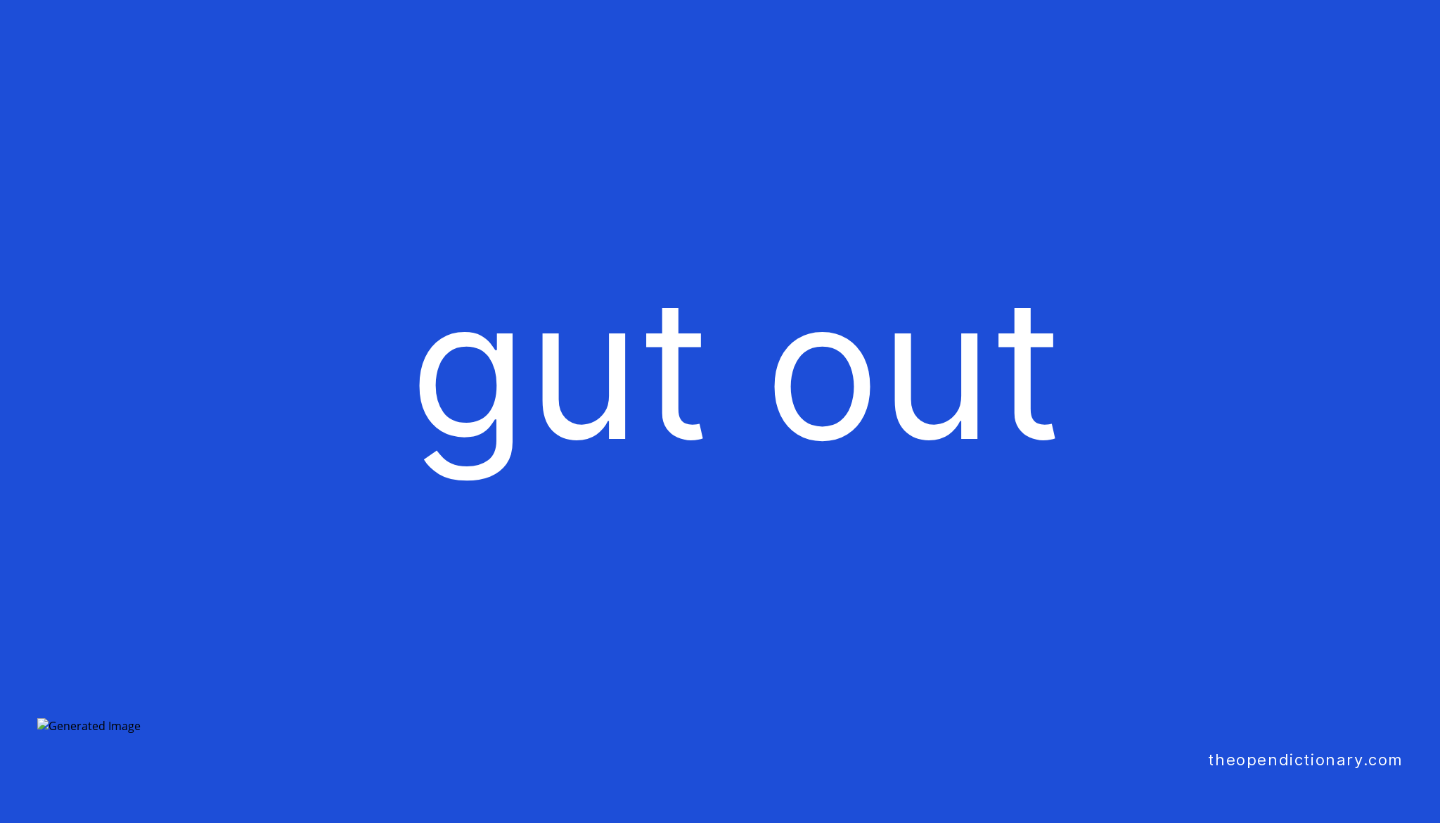 gut-out-phrasal-verb-gut-out-definition-meaning-and-example